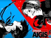 DLC Aigis Episode Persona 3 Reload Dihapus dari Game Dasar Karena Kesulitan Pengembangan